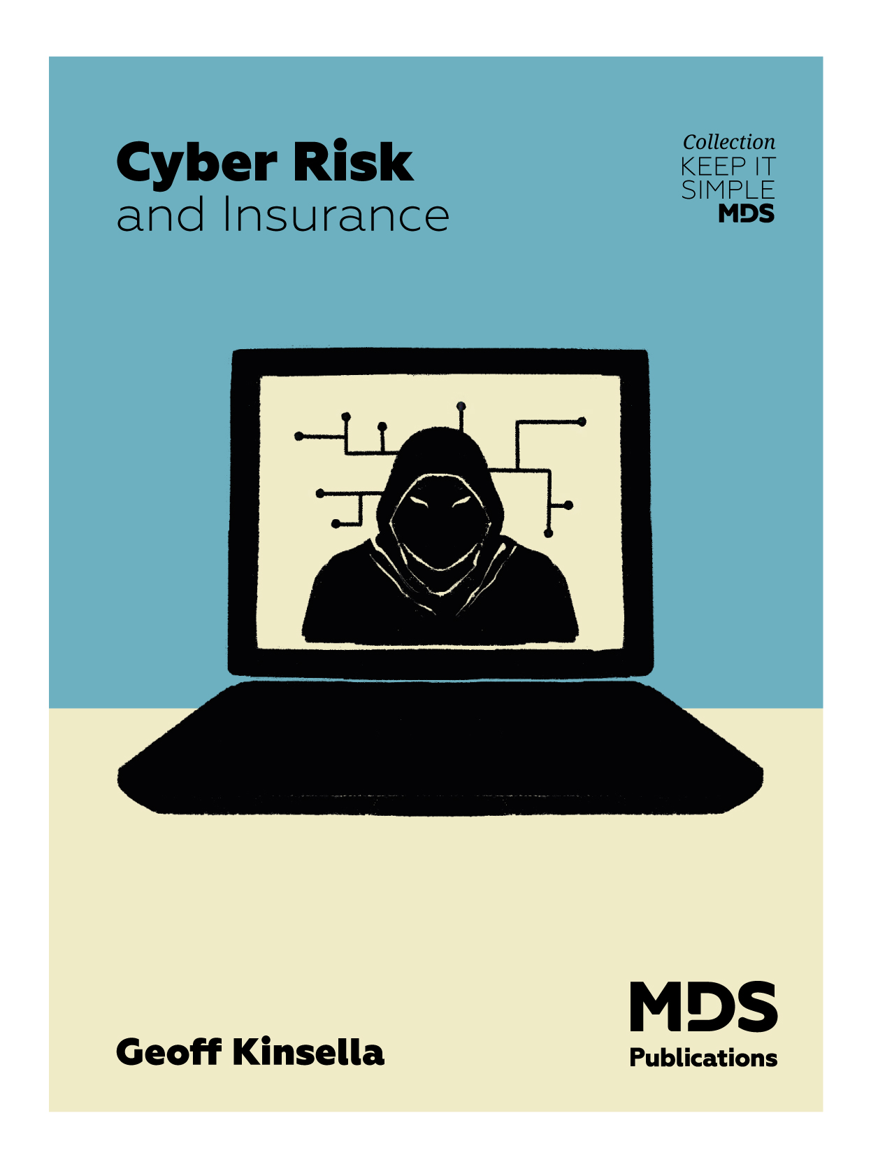 Cyber Risk and Insurance